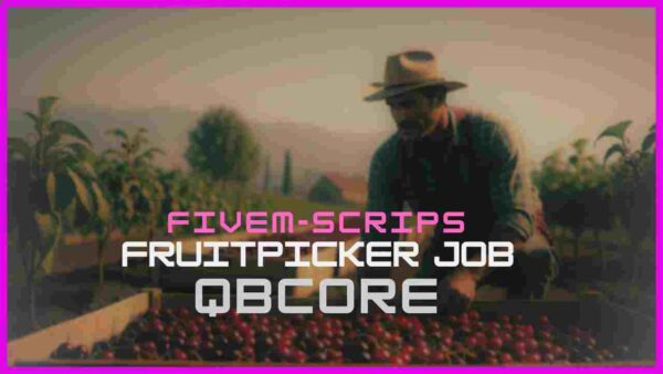 Discover everything you need to know about the fruit picker job in FiveM. how to start, for success, and maximize your earnings in this comprehensive guide.