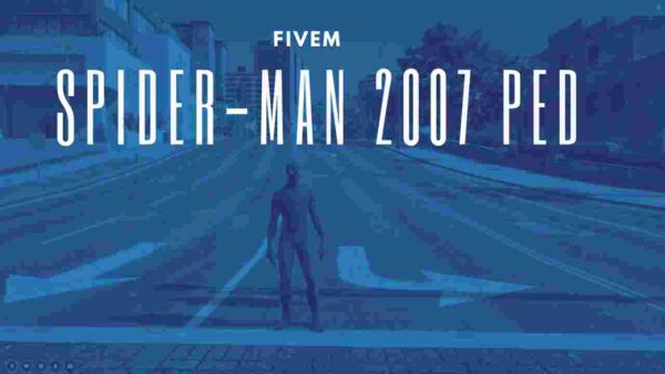 Discover the Spider-Man 2007 ped for FiveM, including its features, installation guide, and customization options. Enhance your GTA V experience