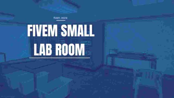 Learn how to design, install, and customize Small Lab Room MLOs in FiveM. Enhance your server with detailed and functional lab environments