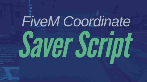 Discover the best FiveM Coordinate Saver Script to simplify your gameplay. Save and manage locations effortlessly for a seamless FiveM experience!