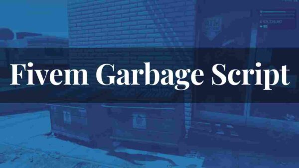 Enhance your Fivem server with a garbage script. Improve realism and engage players in cleaning up the city!