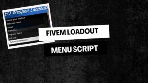 Unlock new possibilities with the Fivem Loadout Menu Script. Easy customization for an enhanced gaming experience