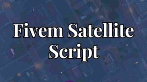 Add exciting satellite features to your server with the Fivem Satellite script! Unlock new gameplay elements and enhance player interactions.