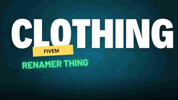 Fivem Clothing renamer thing