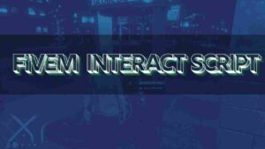 Upgrade your FiveM server with the Interact Script. Improve player engagement with simple, interactive features