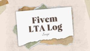 Keep a detailed log of events in your server with the Fivem LTA Log Script. Monitor actions and enhance server management with ease.