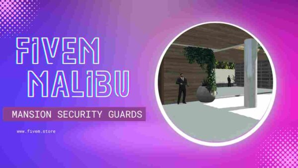 When it comes to luxury homes in Fivem, the Malibu Mansion stands as one of the most sought-after properties. Security is a top priority for owners and visitors. The presence of professional security guards ensures both safety and privacy, allowing individuals to enjoy their luxurious surroundings without concern. These guards play a crucial role in protecting both the mansion’s residents and its exclusive assets.