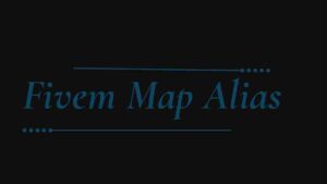 Learn how to set up and use Fivem map alias for smoother navigation and better roleplay experiences. A quick guide to enhance your gameplay!